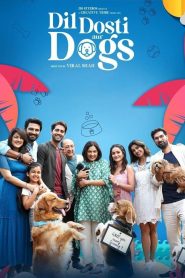 Dil Dosti Aur Dogs (Hindi)